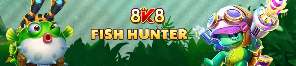 8k8 fishing