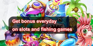 Get bonus everyday